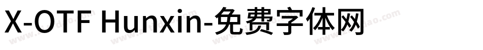 X-OTF Hunxin字体转换